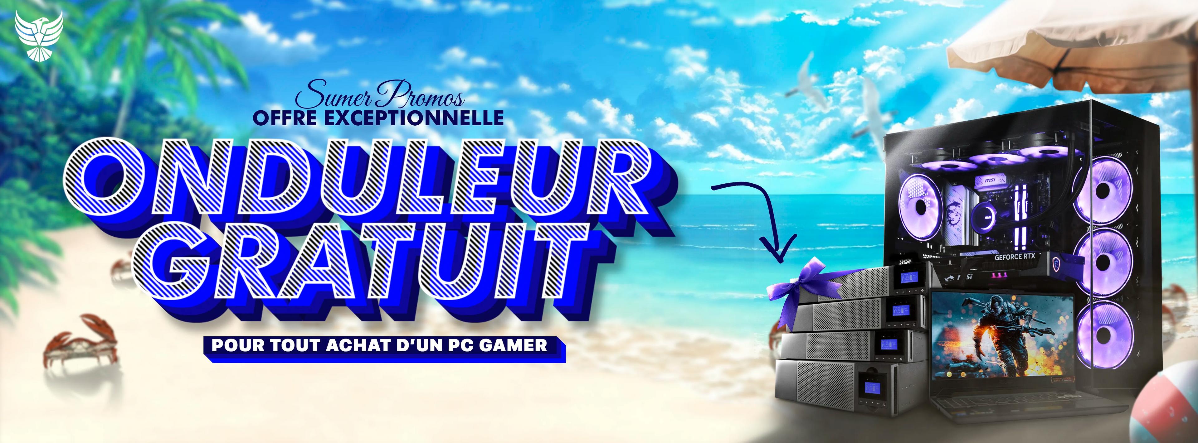 Onduleur offert pour tout achat de PC Gamer!
