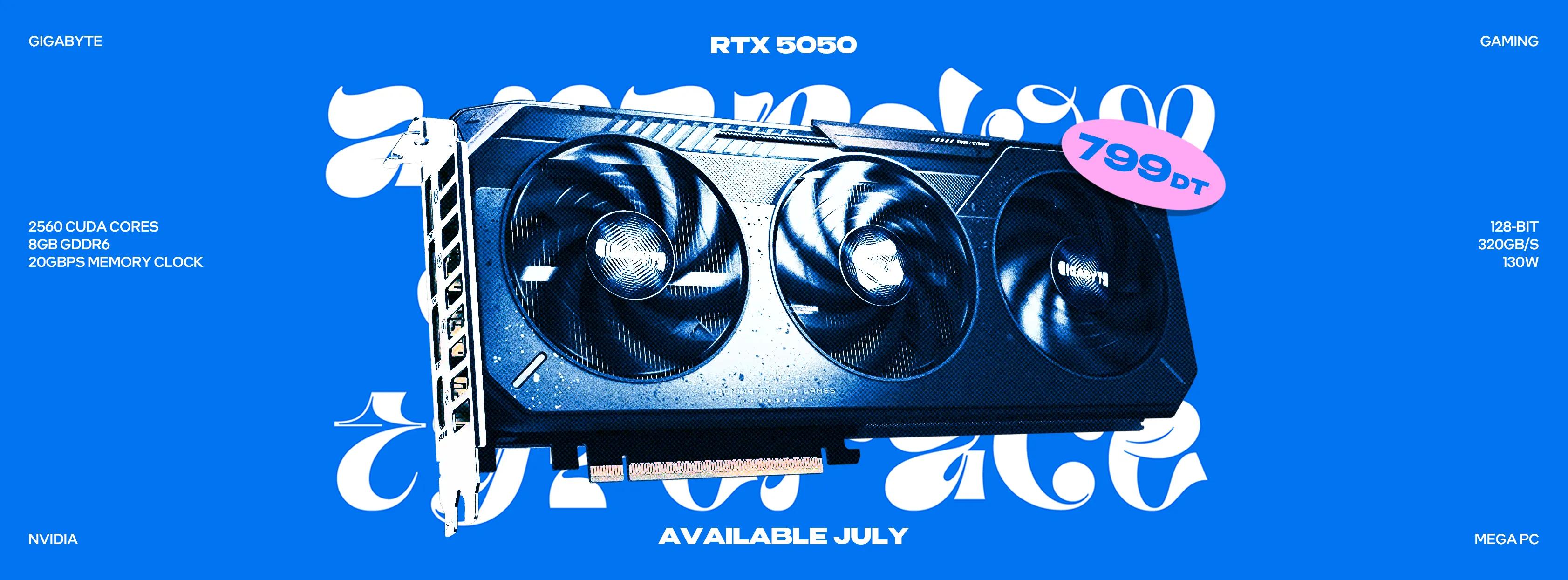 GeForce RTX 5050 Tunisie | Blackwell RTX, DLSS 4, Reflex & Ray Tracing Dès 699DT | MEGA PC | GIGA TECH
